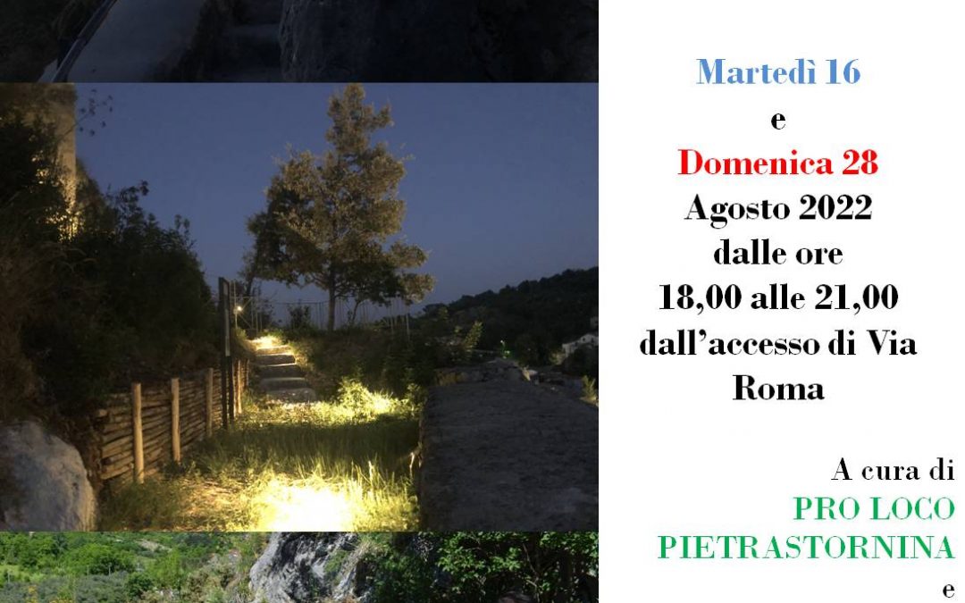 Vi portiamo sopra al (nostro) Castello, Domenica 28 Agosto 2022 – Pro Loco Pietrastornina