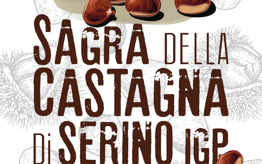 SAGRA DELLA CASTAGNA DI SERINO IGP – PRO LOCO DI SERINO