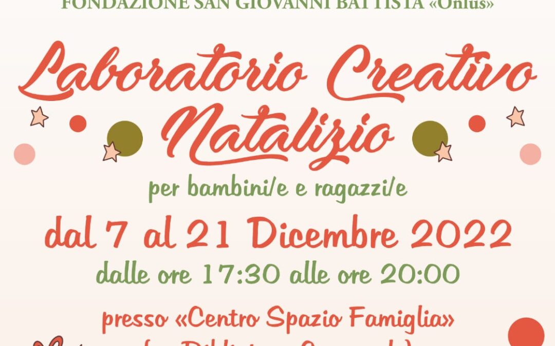 Dal 7 al 21 Dicembre 2022: Laboratorio Creativo Natalizio – Pro Loco Virtus